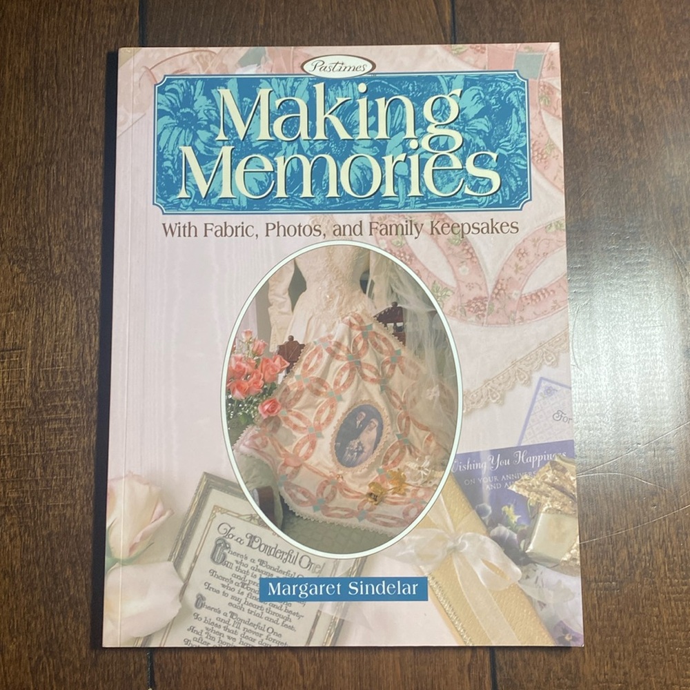 NWOT & vintage!  Book:  Making Memories with Fabric, Photos and Family Keepsakes
